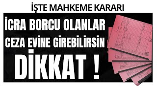 İcra Borcun Varsa Cezaevine Girebilirsin Dikkat