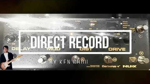 Nux Cerberus Direct Recording sound test Demo