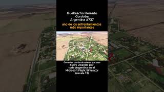 Quebracho Herrado, Cordoba desde el Microsoft Flight Simulator #quebrachoherrado #cordoba #msfs