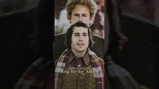 Video thumbnail of "Simon & Garfunkel: Song for the Asking"