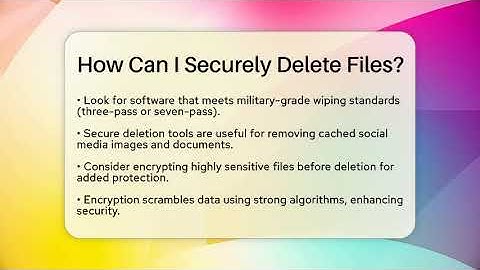 How Can I Securely Delete Files? - Everyday-Networking