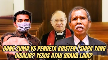 live Bang Zuma vs Pendeta Kristen | Siapa yang Disalib? Yesus atau Orang Lain?