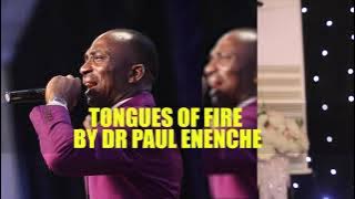 TONGUES OF FIRE FULL CLIP- DR PAUL ENENCHE