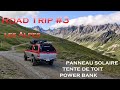 Road Trip 4x4 aménagé  dans les Alpes en autonomie solaire !