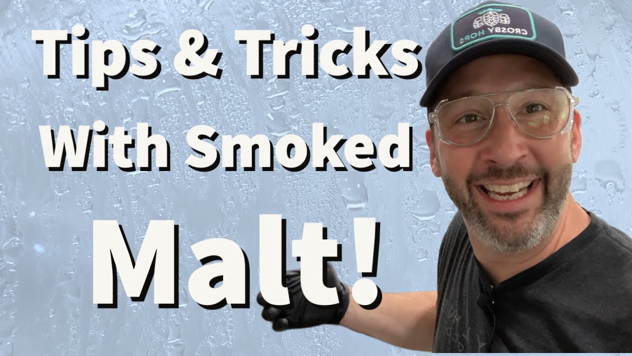 Tips And Tricks With Smoked Malt!