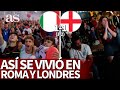 ITALIA 1- INGLATERRA 1 (3-2) Así lo vivieron los fans: Enajenación en Roma y drama en Londres | AS