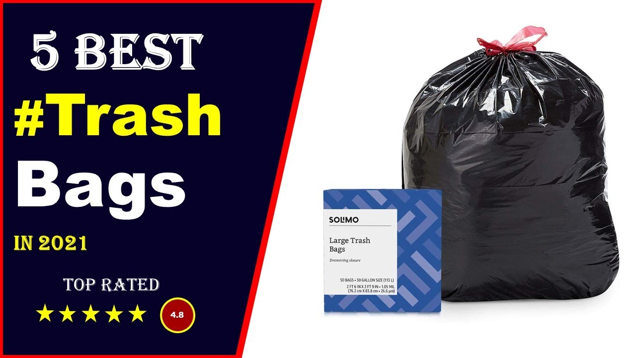 The 5 Best Trash Bags