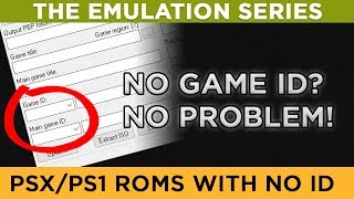 [The Emulation Series] What do to when PSX/PS1 ROMS have no GAME ID screenshot 3