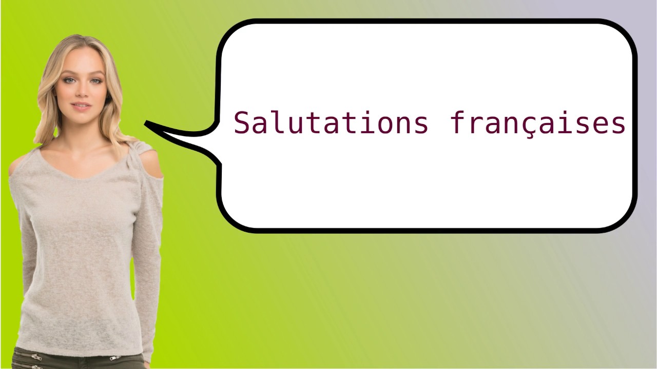 How To Say French Greetings YouTube
