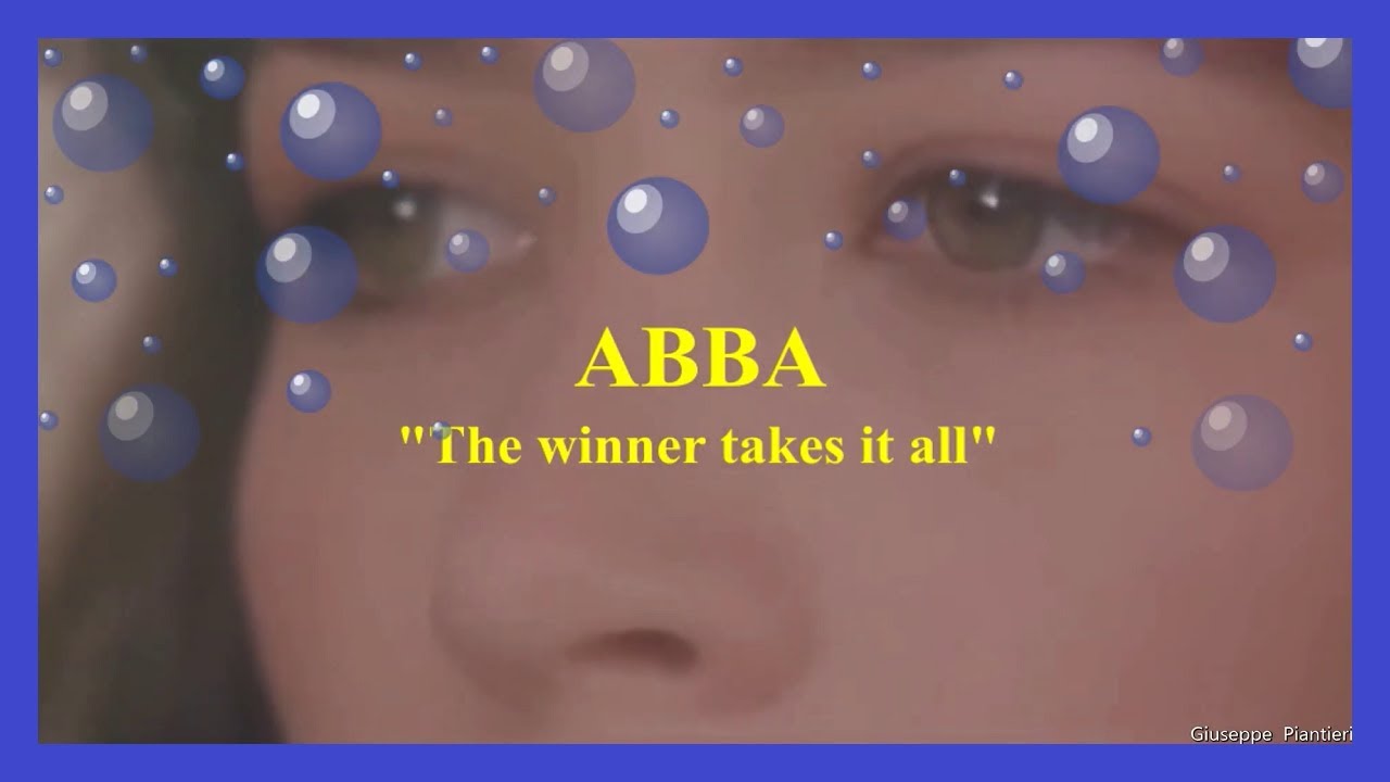 - ABBA - "The Winner Takes It All" - ( Testo e Traduzione ) - - YouTube