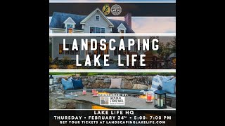 2022 Landscaping Lake Life Event