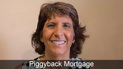 Save Money with a Piggyback Mortgage 
