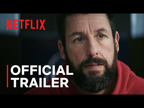 Hustle starring Adam Sandler | Official Trailer | Netflix