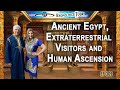 Ancient egypt extraterrestrial visitors and human ascension