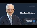 Lincoln and the Jews - Jonathan Sarna