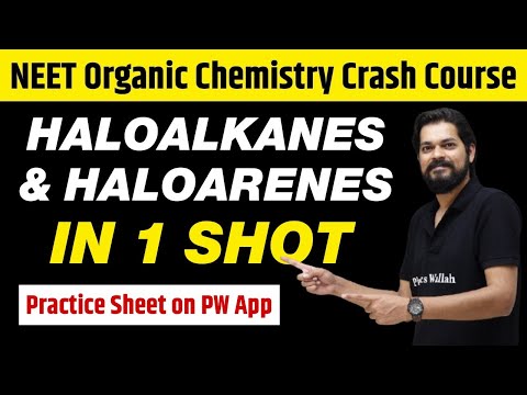 Haloalkanes and Haloarenes in 1 Shot - All Concepts, Tricks & PYQs | Class 12 | NEET
