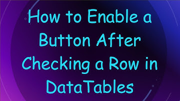 How to Enable a Button After Checking a Row in DataTables