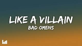 Download lagu Bad Omens - Like A Villain (Lyrics)