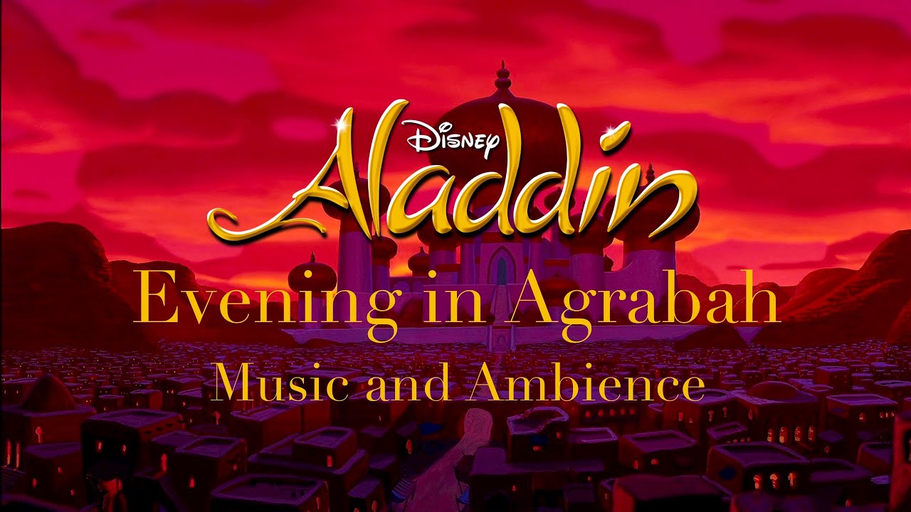 Evening in Agrabah  Aladdin Music  Ambience