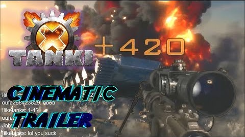 Tanki X - Cinematic trailer (MLG version)