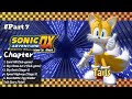 Part 7 - Sonic Adventure DX (Tails Story) - Dolphin Emulator