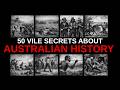 50 Vile Secrets of Australian History Your Teacher Was Too Afraid to Tell You