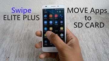How to move or Install Apps to SD Card in Swipe Elite Plus ?