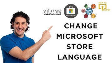 How to Change Microsoft Store Language