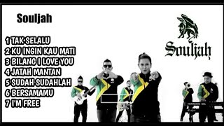 Souljah full album || tanpa iklan 2025