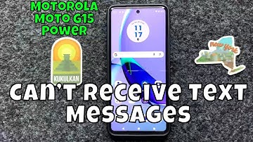 How to Fix If Motorola Moto G15 Power Can’t Receive Text Messages
