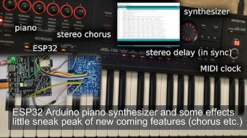ESP32 Arduino piano synthesizer, effects - little sneak peak of new coming features (chorus, etc.)