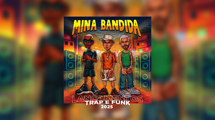 Chefin ft. Zé Felipe e Mc GW - Mina Bandida