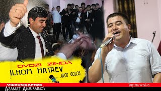 Ilhom Hataev || Bazmoro Илхом Хатаев // Туйона