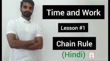 Time and Work | Lesson #1 | Chain Rules