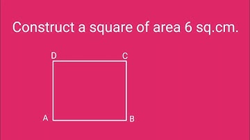How to construct a square of area 6 sq.cm. @shsirclasses.
