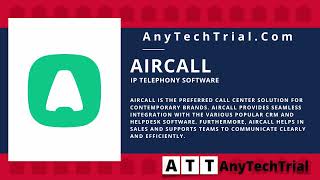 AirCall Call Center Solution | IP Telephony Software | AnyTechTrial.Com screenshot 5