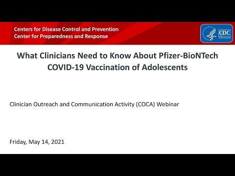 What Clinicians Need to Know About Pfizer-BioNTech COVID-19 Vaccination of Adolescents