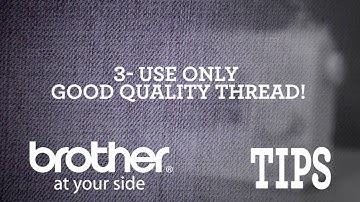 Brother Video Tip: Prevent Skipped Stitches from Brother