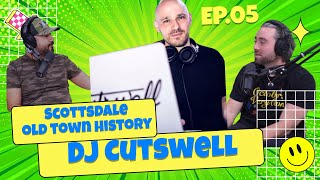 Episode 5: The Scottsdale Nightlife Scene is Out of this world