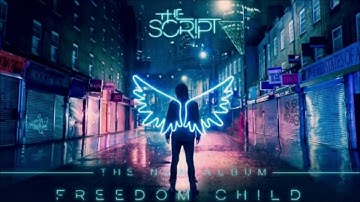 The Script - Freedom Child | New Album