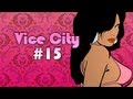 GTA Vice City Sıkıcı Olaylar Bölüm 15