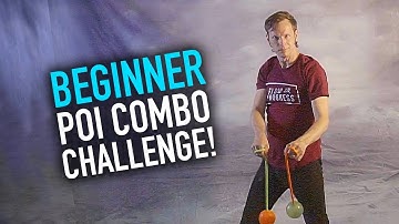 Beginner Poi Combo Challenge