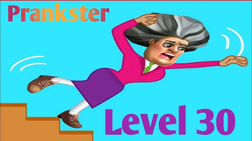 Prankster 3D Level 30 By Z & K Games Androidios Gameplay Walkthrough