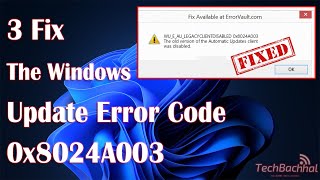 How to Fix the Windows Update Error Code 0x8024A003