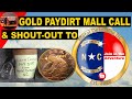 Gold Paydirt Mall Call &amp; Shout Out to Metal Detecting NC