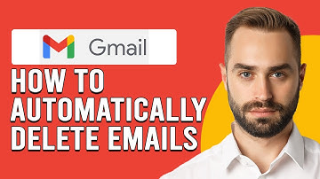 How To Automatically Delete Emails In Gmail (How Can You Set Gmail To Auto Delete Emails?)