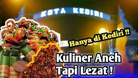 kuliner Indonesia || Aneh tapi lezat | 5 kuliner khas Kediri #kulinernusantara #kulinerkediri