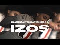 Izos  en attendant traaap volume 2  freestyle