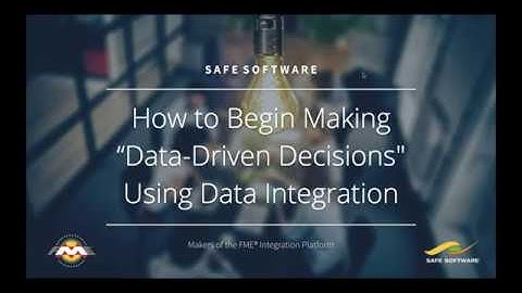 How to Begin Making “Data-Driven Decisions" Using Data Integration