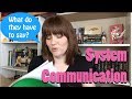 System Communication